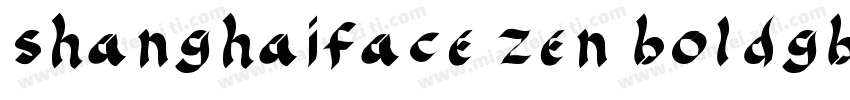 shanghaiface zen boldgb10字体转换